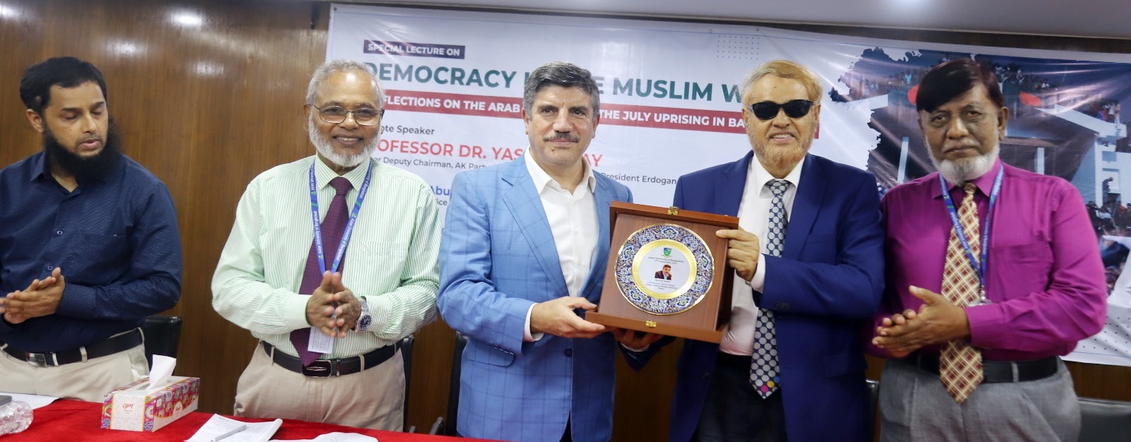 SPECIAL LECTURE ON DEMOCRACY IN THE MUSLIM WORLD REFLECTIONS ON THE ARAB SPRING AND THE JULY UPRISING IN BANGLADESH