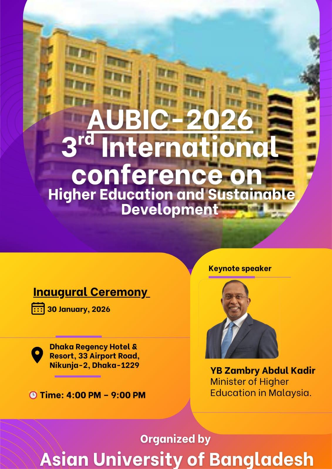 The Asian University of Bangladesh proudly presents AUBIC-2026: 3rd International Conference on Higher Education and Sustainable Development, bringing together global perspectives on innovation, sustainability, and academic excellence.