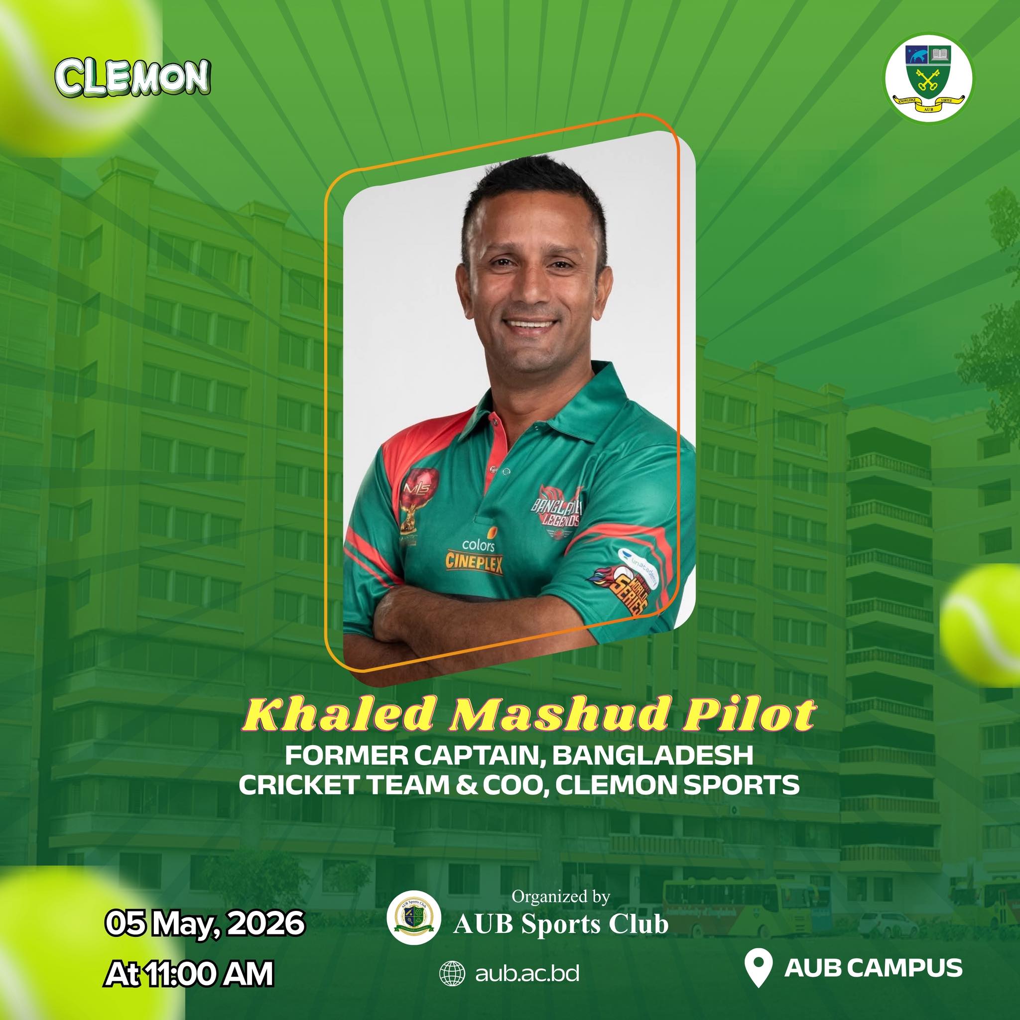Big Day. Big Presence. 🏏 🔥 We are excited to welcome Khaled Mashud Pilot at the Opening Day of the Clemon × AUB Inter College Cricket Tournament.