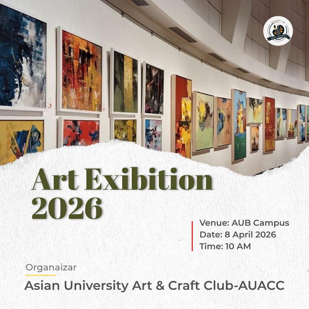 এশিয়ান ইউনিভার্সিটি আর্ট অ্যান্ড ক্রাফট ক্লাব আয়োজন করছে এক অনন্য শিল্প প্রদর্শনী—সৃজনশীলতার এক বর্ণিল আয়োজন। image